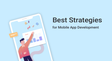 Best Strategies for Mobile App Development