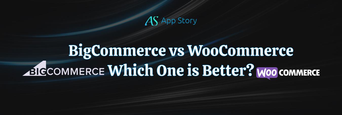 BigCommerce vs WooCommerce